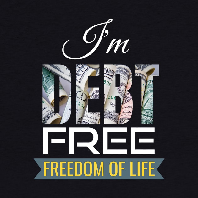 I'm Debt free by Sharmin's Masterpiece